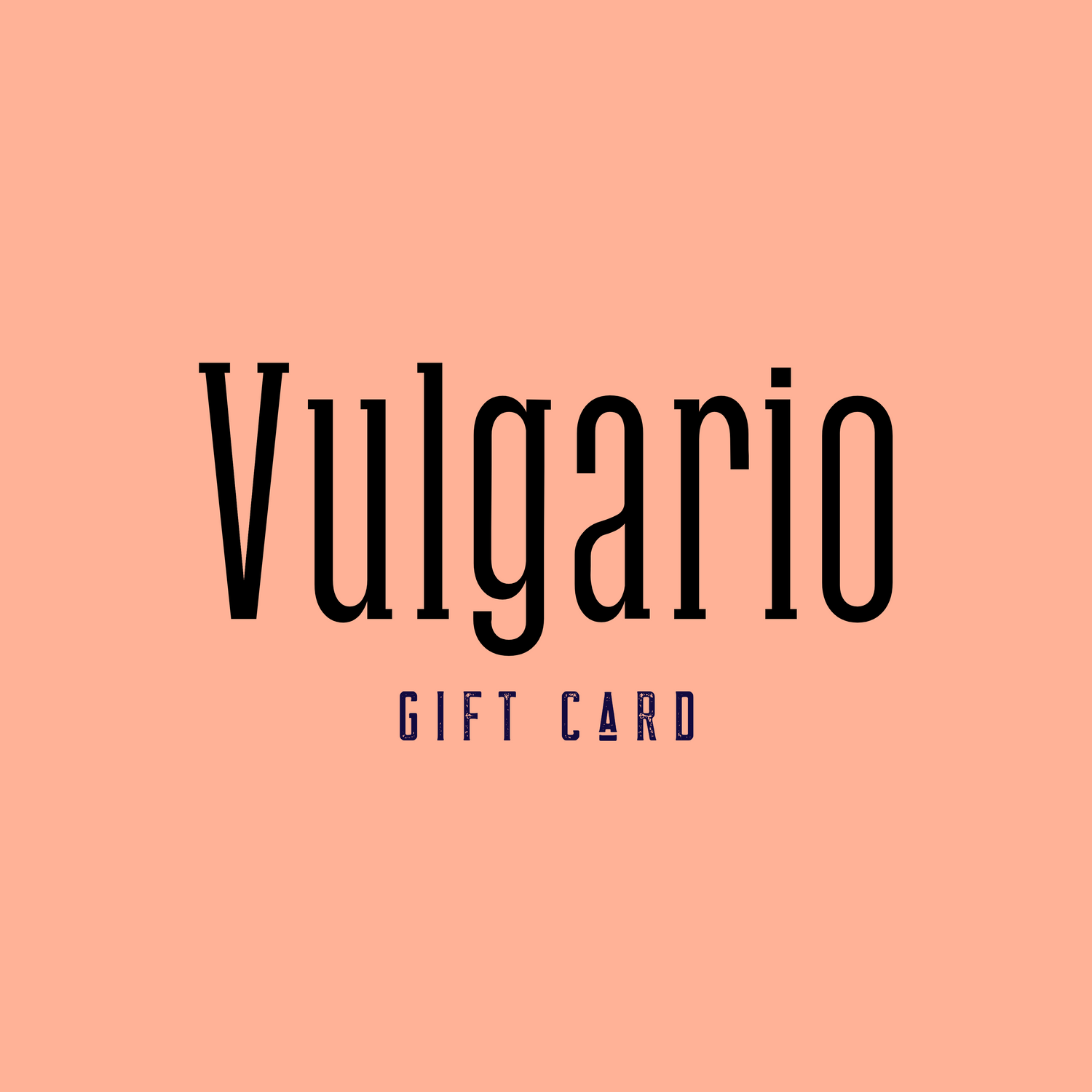 Vulgario Gift Cards